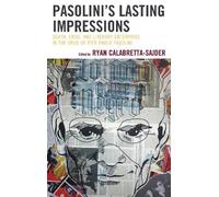 Giulia Tellini Pasolini’s Lasting Impressions (Tascabile)