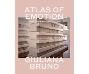 Giuliana Bruno Atlas of Emotion (Tascabile)