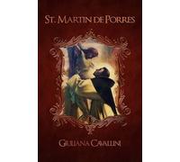 Giuliana Cavallini Saint Martin de Porres (Tascabile)
