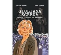 Giuliana Sgrena. Baghdad, i giorni del sequestro