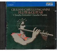 Giuliani, Carulli, Paganini: Flauto e Chitarra / Ferrarini, Piastra