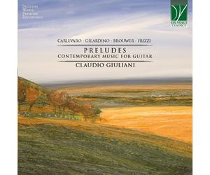 Giuliani Claudio - Preludes, Contemporary Music For Guitar - Cd