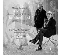 Mauro Giuliani Pablo Márquez/Jan Schultsz: A Joyful Brotherhood (CD) Album