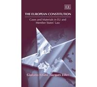 Giuliano Amato Jacques Ziller The European Constitution (Copertina rigida)