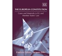 Giuliano Amato Jacques Ziller The European Constitution (Tascabile)