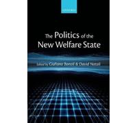 Giuliano Bonoli The Politics of the New Welfare State (Tascabile)