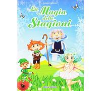 Giuliano Crivellente La magia delle stagioni. Con CD Audio (Tascabile)