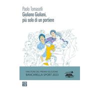 Giuliano Giuliani, più solo di un portiere