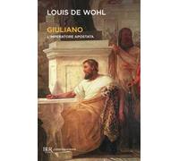 Giuliano. L'imperatore apostata