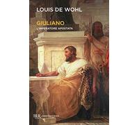 Giuliano. L'imperatore apostata