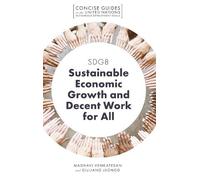 Giuliano Luongo Madha SDG8 - Sustainable Economic Growth and Decent (Tascabile)