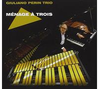 Giuliano Perin - Menage A Trois
