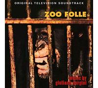 Giuliano Sorgini - Zoo Folle / Gli Animali Che Simpatia / O.S.T.
