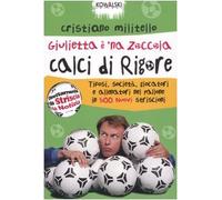 Giulietta è 'na zoccola. Calci di rigore