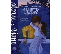 Giulietta e Romeo. Ediz. a colori