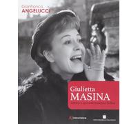 Giulietta Masina attrice e sposa di Federico Fellini