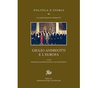 Giulio Andreotti e l'Europa
