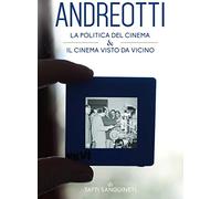 Giulio Andreotti-La Politica Del Cinema