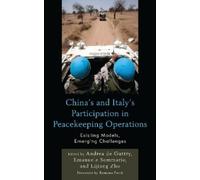 Giulio Bartolin China's and Italy's Participation in Peacekee (Copertina rigida)