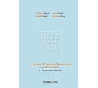 PRINCIPLES OF QUANTUM COMPUTATION AND INFORMATION: A Comprehensive Textbook