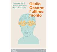 Giulio Cesare: l'ultimo trionfo