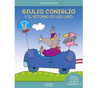 Giulio Coniglio e il ritorno di Leo lupo