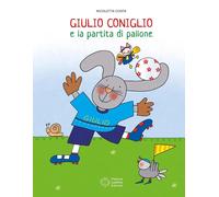 Giulio Coniglio e la partita di pallone [Hardcover] [Aug 29, 2025] Costa, Nicole