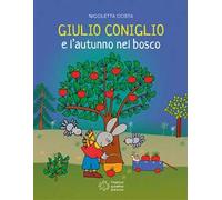 Giulio Coniglio e l'autunno nel bosco