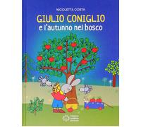 Giulio Coniglio e l'autunno nel bosco