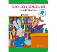 Giulio Coniglio va in biblioteca. Con adesivi. Ediz. a colori
