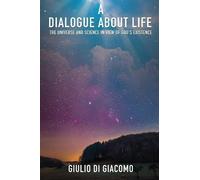 Giulio Di Giaco A Dialogue About Life, the Universe and Science in V (Tascabile)