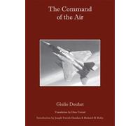 Giulio Douhet The Command of the Air (Tascabile)