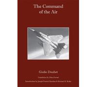 Giulio Douhet The Command of the Air (Tascabile)