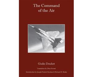 Giulio Douhet The Command of the Air (Tascabile)