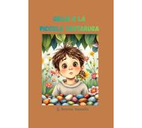 GIULIO E LA PICCOLA TARTARUGA