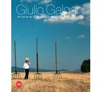 Giulio Galgani. Ritratto di un artista irregolare