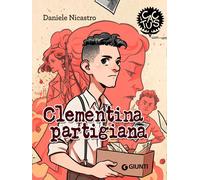 Giulio Macaione Daniele Nicastro Clementina partigiana (Tascabile)
