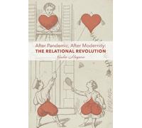 Giulio Maspero After Pandemic, After Modernity - The Relational Revo (Tascabile)