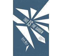 Giulio Mozzi This is the Garden (Tascabile)