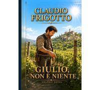 GIULIO: NON È NIENTE Grapfic novel di terra, cura e figli