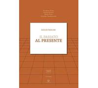 Giulio Paolini. Il passato al presente