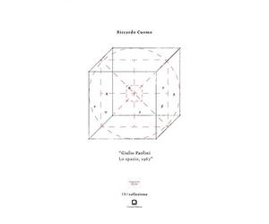 «Giulio Paolini, Lo spazio,1967». Testo inglese a fronte