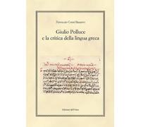 Giulio Polluce e la critica della lingua greca - [Edizioni dell'Orso]