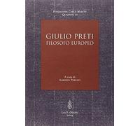 Giulio Preti. Filosofo europeo