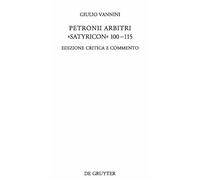 Giulio Vannini Petronii Arbitri "Satyricon" 100-115 (Copertina rigida)