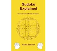 Giulio Zambon Sudoku Explained (Tascabile)
