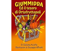 Giummidda: Ed il tesoro di Ortofruttopoli