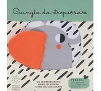 Giungla da stropicciare. Ediz. a colori