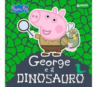 Giunti GNT55190A Peppa Pig - George e il Dinosauro