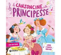 Giunti GNT55326A Le Canzoncine delle Principesse